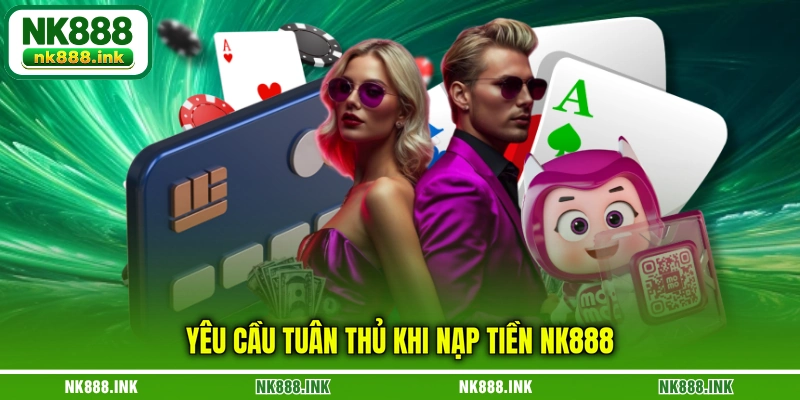 yeu-cau-tuan-thu-khi-nap-tien-nk888